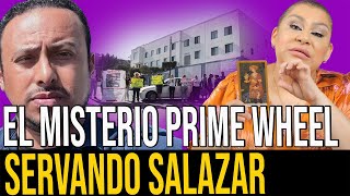 LA VERDAD SOBRE EL PARADERO DE SERVANDO SALAZAR MAQUILADORA PRIME WHEEL [upl. by Saval150]