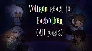 Voltron react to eachotherall partsmini movieklance [upl. by Shepley]