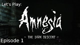 Note to Self Kill Alexander Ep 1 Lets Play Amnesia The Dark Descent [upl. by Nikal]