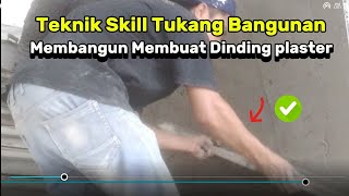 teknik Skill tukang bangunan membangun membuat dinding plester WITEXJAVA caraplasterdinding [upl. by Ordnasil]