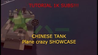 Type 99 Main Battle Tank  Plane Crazy  SHOWCASE  Tutorial 1K Subscriber [upl. by Byers]