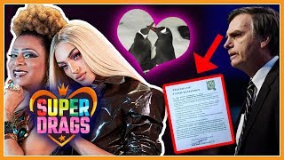 Bolsonaro quer barrar Direitos LGBT  Super Drags com Pabllo Vittar  Pinguins Gays  Deu Na Semana [upl. by Anayra620]