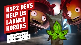 Kerbal Space Program 2 Developers Help Us Build the Korok Space Program in Tears of the Kingdom [upl. by Kone]