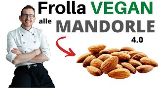 Frolla Vegan alle Mandorle 40 [upl. by Buttaro]