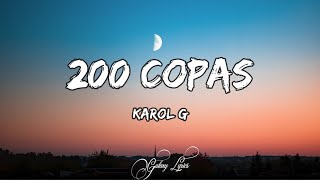 Karol G  200 Copas LETRA 🎵 [upl. by Mages]