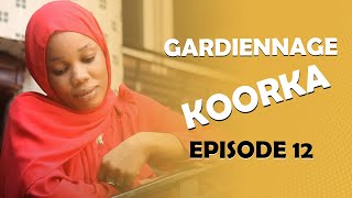 GARDiENNAGE KOORKA SAISON 2 EPISODE 12 [upl. by Ahseeyt718]