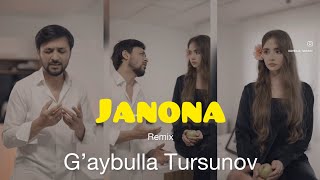 G’aybulla Tursunov  Janona Remix New Version [upl. by Annaihr]