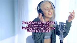 Madilyn Bailey  Rockabye Lyrics [upl. by Cornia]