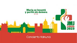 DIRECTO  Concierto Hakuna en la Jornada Mundial de la Juventud JMJ  Lisboa 2023 [upl. by Akived464]