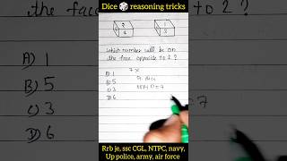 Dice 🎲 reasoning tricks। rrb je ssc CGL NTPC navy uppcl reasoning classes। [upl. by Shurlocke]