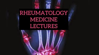 RHEUMATOLOGY MEDICINE part 1 [upl. by Artenahs]