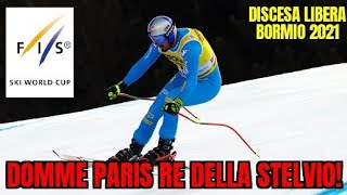 Sci Discesa libera BORMIO 2021 Ancora DOMINIK PARIS sulla STELVIO Grande ODERMATT 2° [upl. by Barron]