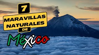 Descubre los secretos de las 7 MARAVILLAS Naturales de México [upl. by Fraze805]