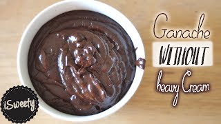 Ganache without Heavy Cream Easy Recipe [upl. by Assenar673]