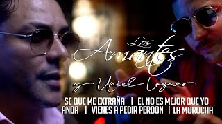 Los Amantes y Uriel Lozano  Enganchados 2022 Video Oficial [upl. by Treblig]