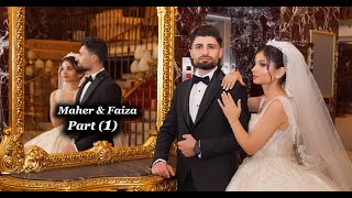 Maher amp Faiza Part 1 Haval Tarek Shekhani by walat video [upl. by Netsud240]