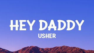 Usher  Hey Daddy Daddys Home Lyrics [upl. by Lyris]