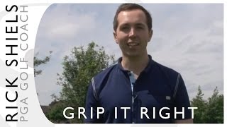 Grip it right with Rick Shiels PGA Golf Coach [upl. by Jacquet]