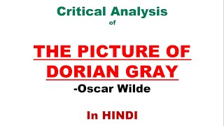 Critical Analysis of The Picture of Dorian Gray in Hindi  Aestheticism in Picture of Dorian Gray [upl. by Rochkind806]