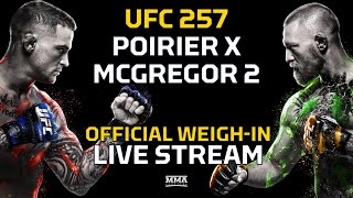 UFC 257 Poirier vs McGregor 2 Official WeighIn LIVE Stream  MMA Fighting [upl. by Wait]