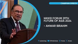 NIKKEI FORUM 29th PM Anwar Ibrahim [upl. by Wolsniw]