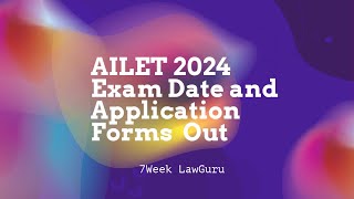 AILET 2024 Exam Date amp Application Forms Out  AILET 2024  Breaking News [upl. by Aipmylo987]