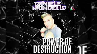 DANIELE MONDELLO POWER OF DESTRUCTION [upl. by Celka]