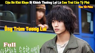 Cậu Bé Khờ Khạo Bị Khinh Thường Lại Là Con Trai Của Tỷ Phú  Full  Review Phim Hàn Hay 2024 [upl. by Henghold87]