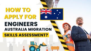 How to apply for Engineers Australia Migration Skills Assessment [upl. by Ahtera]