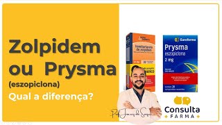 Zolpidem ou Prysma Eszopiclona  Qual o melhor para insônia [upl. by Ojok]