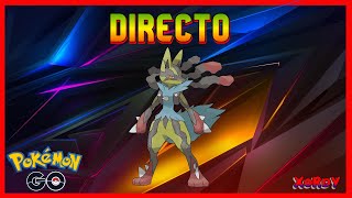 VAMOS A POR MEGA LUCARIO SHINY 100❗❗❗INCURSIONES CON XORDY  DIRECTO DE POKEMON GO [upl. by Kyla]