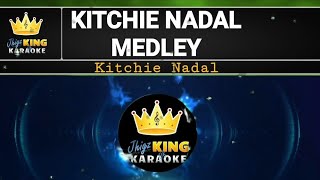 Kitchie Nadal Medley [upl. by Brighton]