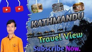 Kathmandu travel viewkathmandu class 9kathmandukathmandu class 9 englishkathmandu class 9 [upl. by Ceevah]