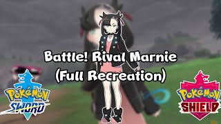 Pokémon Sword amp Shield  Battle Rival Marnie Full Recreation [upl. by Lonee]