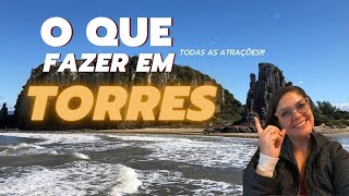 O que fazer em TORRES RS todas as atrações imperdíveis [upl. by Oinotla290]