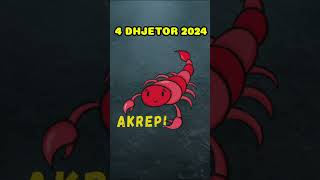 AKREPI  Horoskopi ditor 4 dhjetor 2024 [upl. by Nnylram]