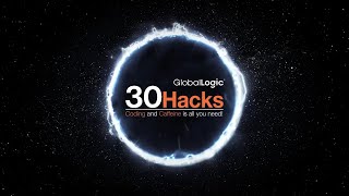 GlobalLogic 30Hacks 2021 [upl. by Aneehsor814]