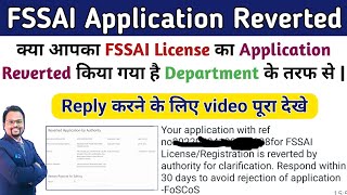 fssai reverted application by authority  How to submit fssai reverted application  reverted fssai [upl. by Sudaorb701]