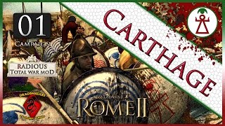 HANNIBAL RETURNS Total War Rome II  Radious Mod  Carthage Campaign 01 [upl. by Ferd]