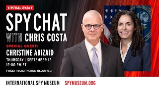 Spy Chat with Chris Costa  Guest Christine Abizaid [upl. by Akinert]