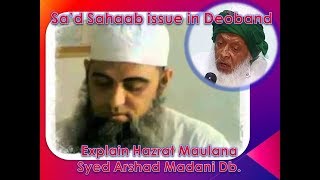 Maulana Sa’d Sahaab issue in Deoband Explain Syed Arshad Madani Db Sahaab  Dawat Tabligh News [upl. by Aliled30]