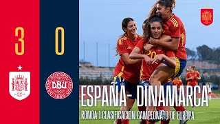 RESUMEN  Sub17 femenina  España 30 Dinamarca  Ronda 1 clasificación Campeonato de Europa [upl. by Ecnerolf]