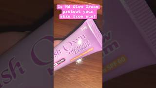 Is Hd Glow Cream protect your skin from sun [upl. by Kina]