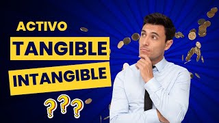 Comprende la diferencia entre activos TANGIBLES e INTANGIBLES Crece en tus inversiones [upl. by Enelak923]