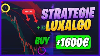 Stratégie LUXALGO la plus efficace pour le Daytrading Crypto Forex amp Stocks amp Investissement [upl. by Nork898]