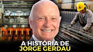 AÇO DO BRASIL PARA O MUNDO  A HISTÓRIA DE JORGE GERDAU [upl. by Yelsa842]