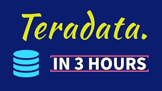 Teradata Tutorial in 3 Hours  Teradata Tutorial for beginners  Teradata complete training  SQL [upl. by Simaj849]