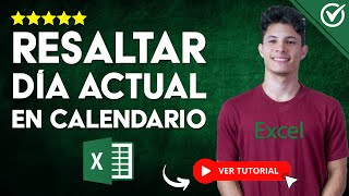 Cómo RESALTAR el DÍA ACTUAL en un CALENDARIO en Excel  📅 Resaltar Fechas en Calendario Perpetuo 📅 [upl. by Richel]