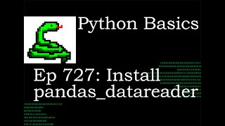 Python Basics Tutorial Install Pandas Datareader and Stock Data Recap [upl. by Ahsienal235]