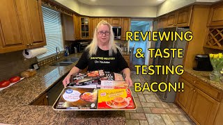 Reviewing and Taste Testing Bacon YUMMO  LET’S GOOOOO [upl. by Adlig729]